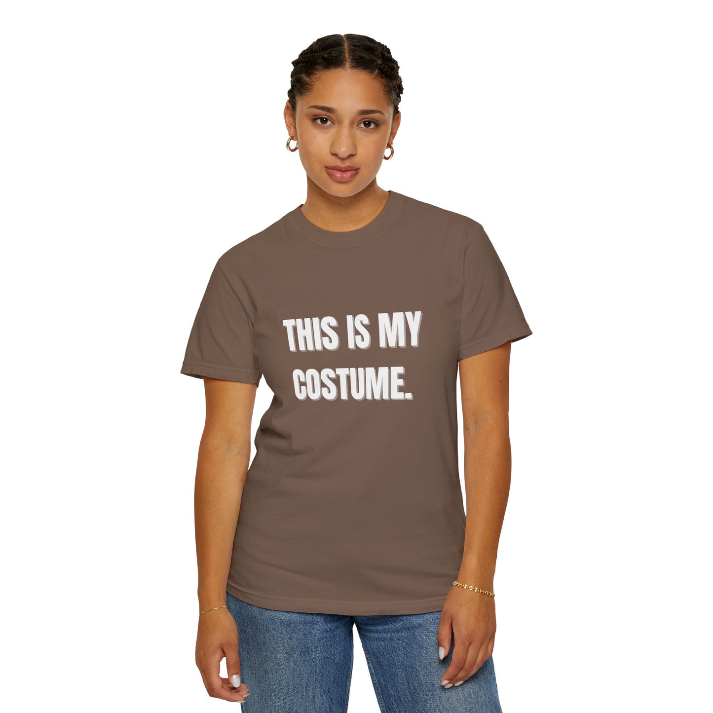 “This is my Costume” Unisex Garment-Dyed T-shirt