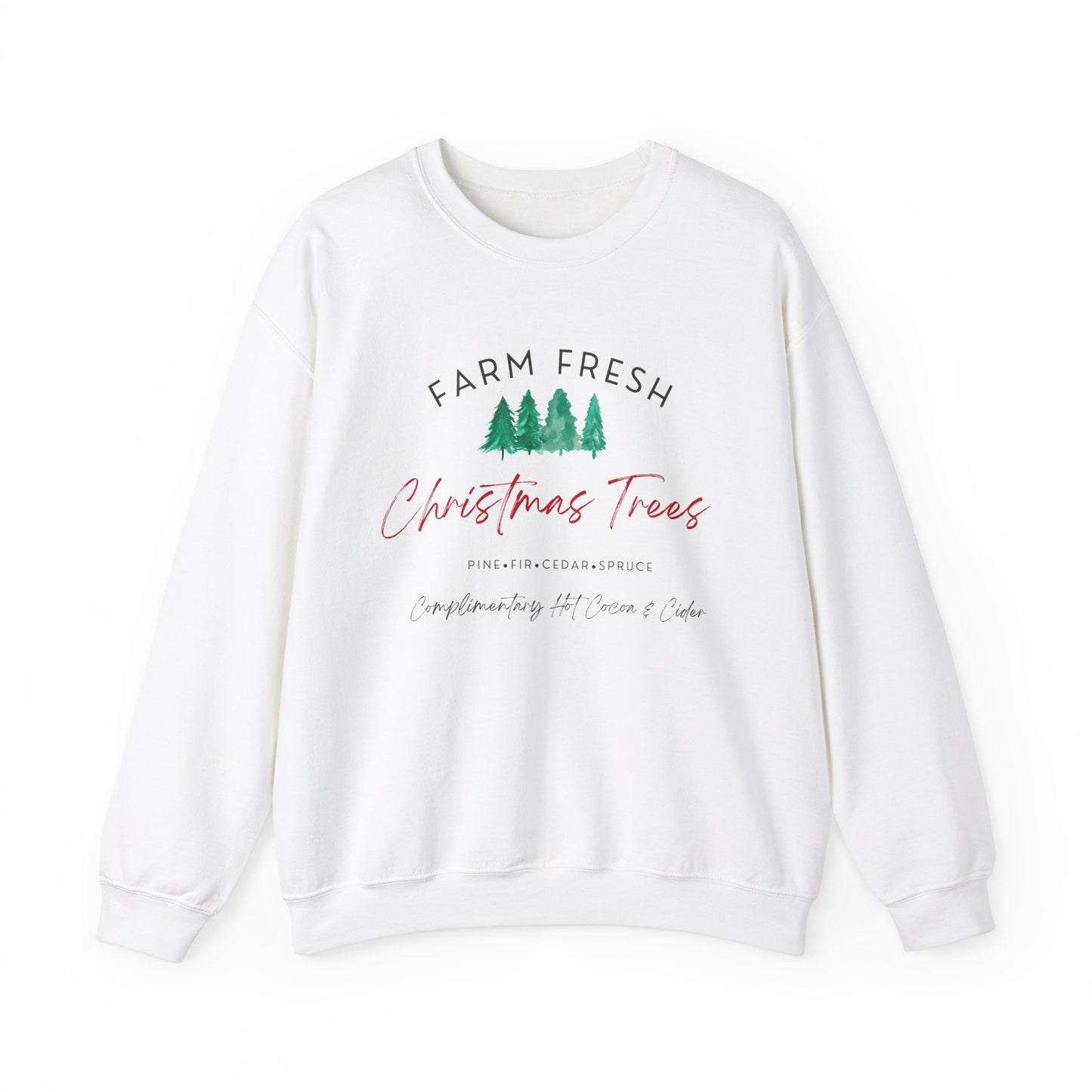 Christmas Tree Farm Fresh Sweatshirt with “Complimentary Hot Cocoa & Cider” – Cozy Holiday Sweatshirt Crewneck Sweatshirt