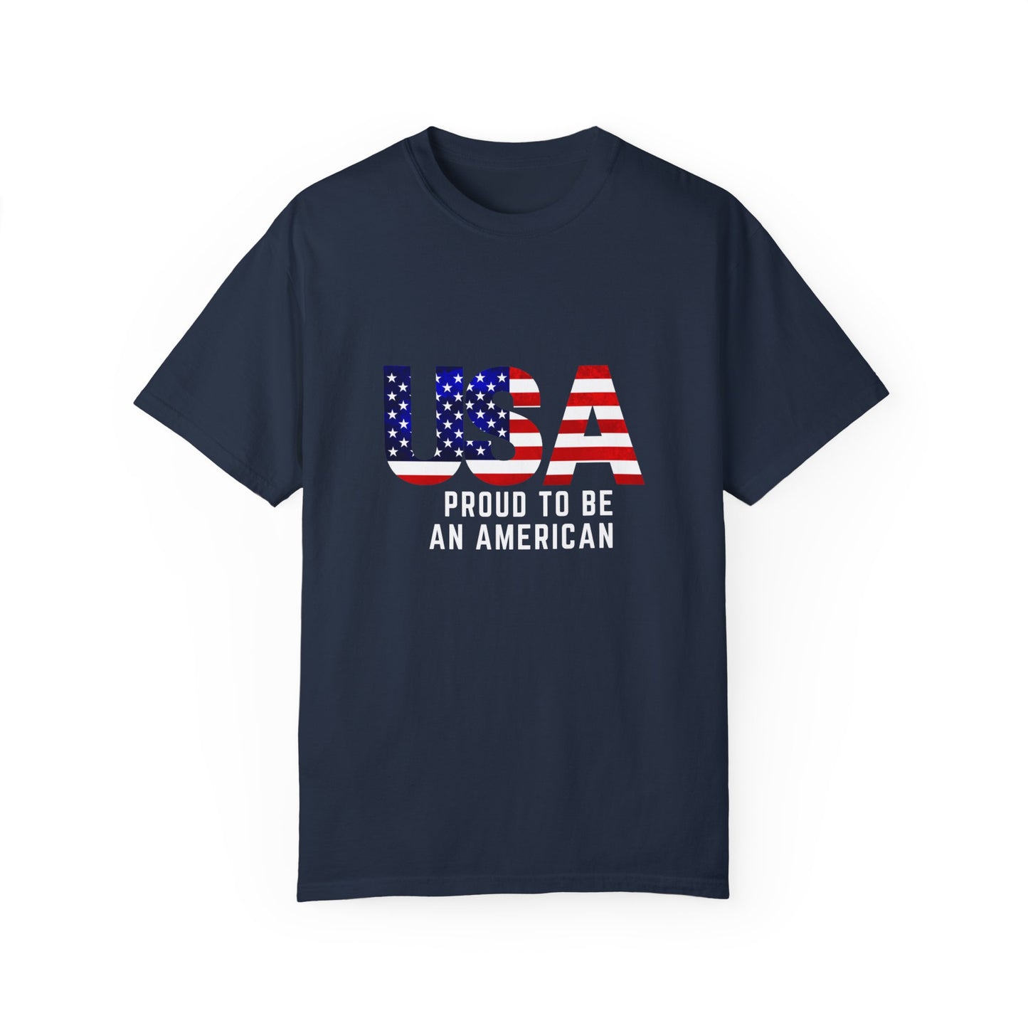 “USA Proud To Be An American” Garment-Dyed T-shirt