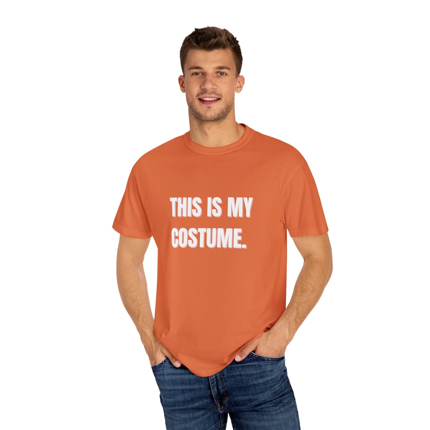 “This is my Costume” Unisex Garment-Dyed T-shirt