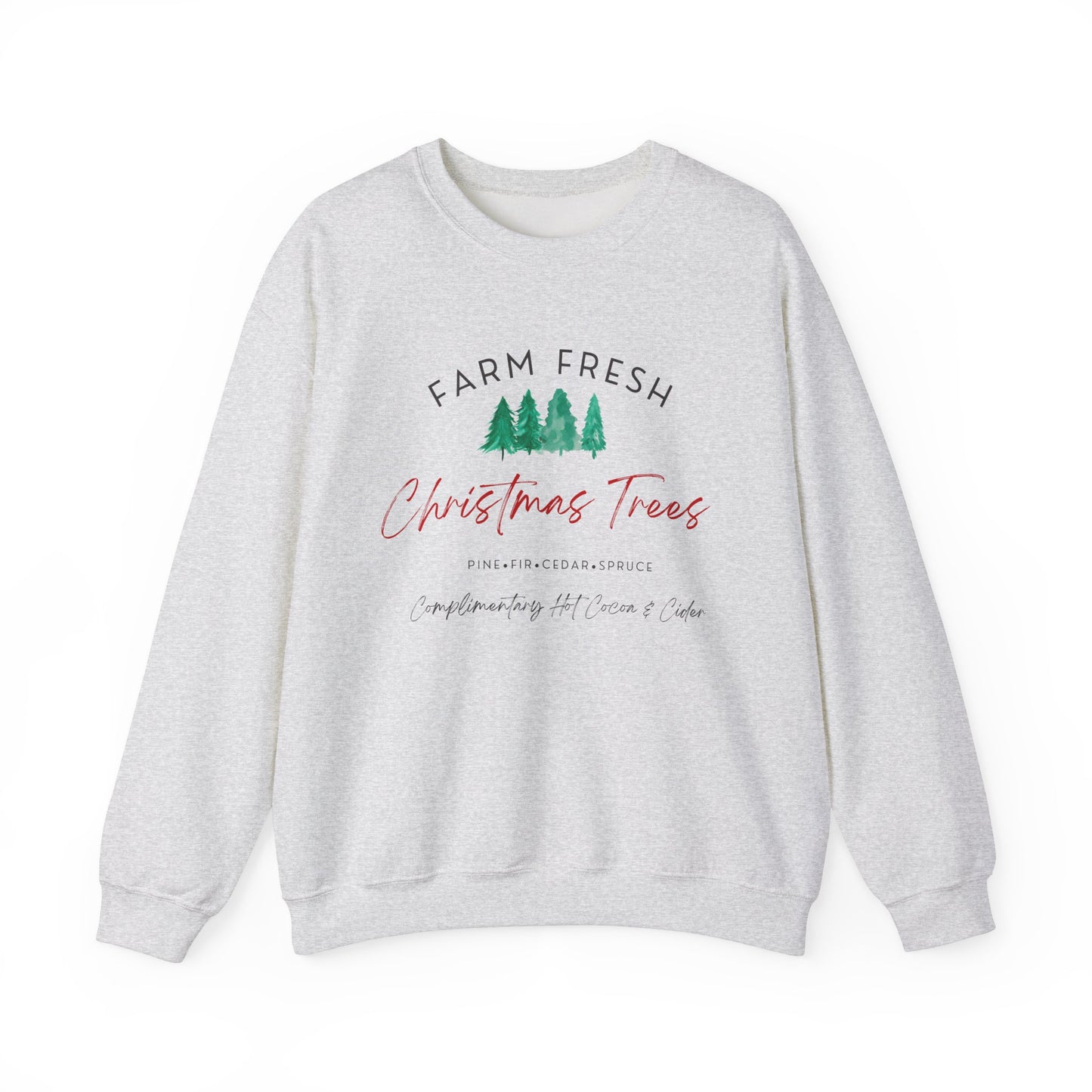 Christmas Tree Farm Fresh Sweatshirt with “Complimentary Hot Cocoa & Cider” – Cozy Holiday Sweatshirt Crewneck Sweatshirt