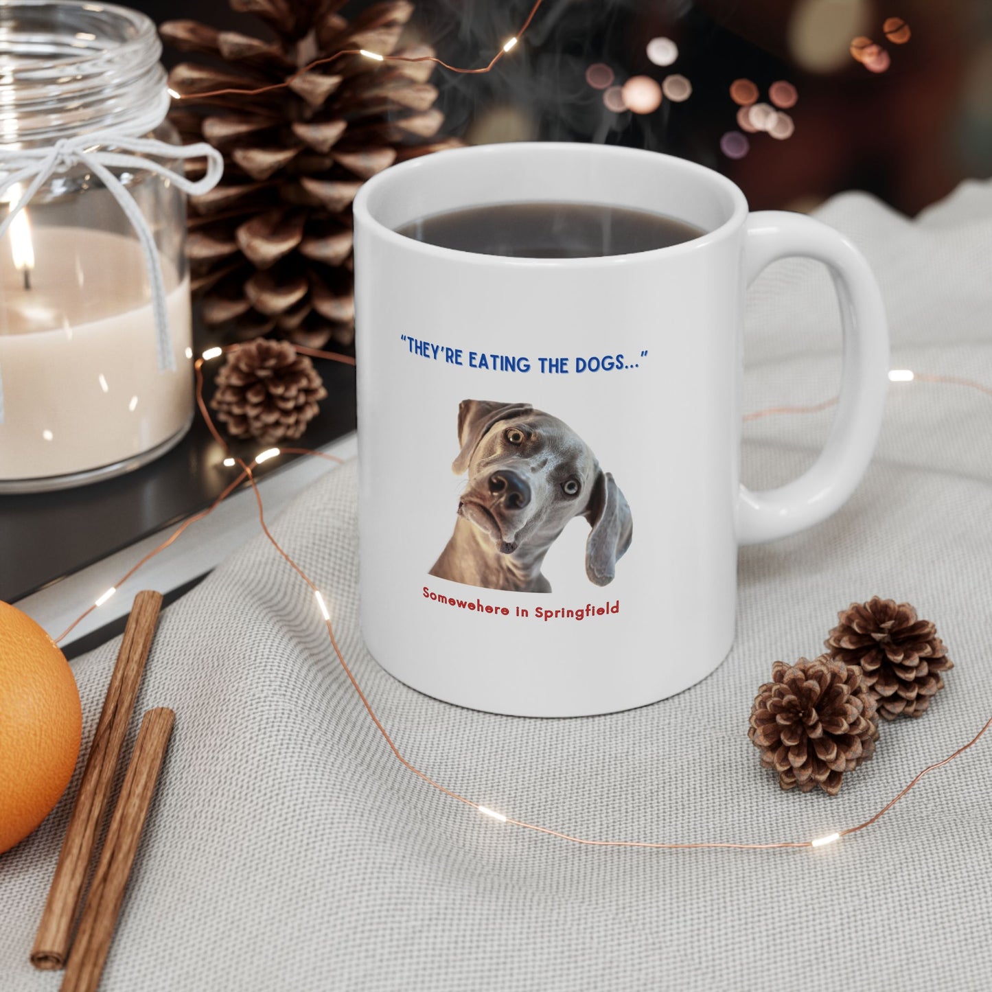 “They’re Eating the Dogs” Ceramic Mug, (11oz)